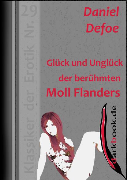 Скачать книгу Glück und Unglück der berühmten Moll Flanders