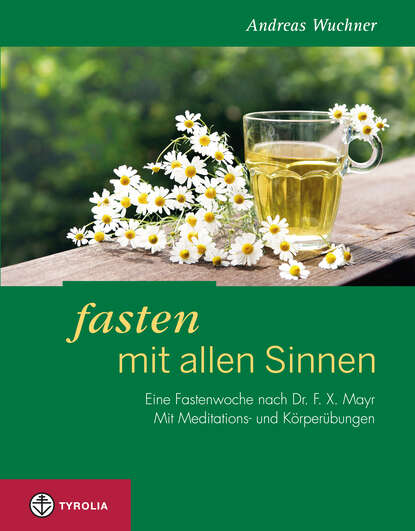 Скачать книгу Fasten mit allen Sinnen