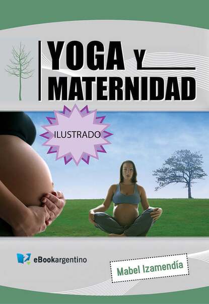 Скачать книгу Yoga y maternidad