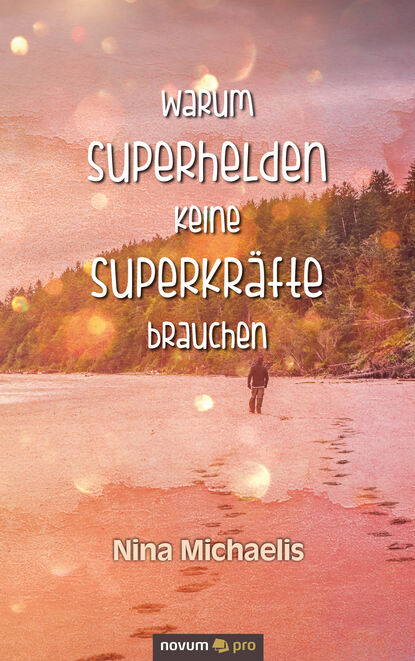 Скачать книгу Warum Superhelden keine Superkräfte brauchen