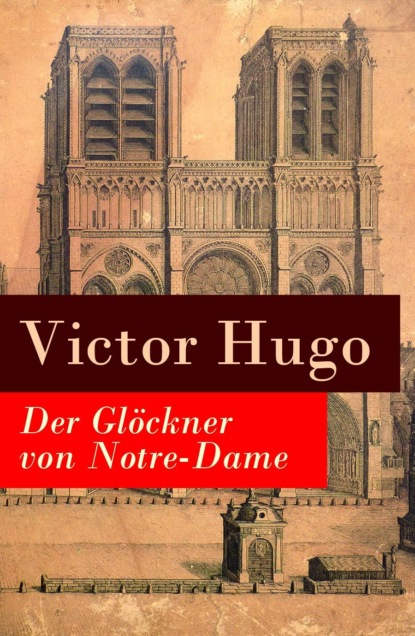 Скачать книгу Der Glöckner von Notre-Dame