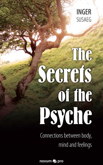 Скачать книгу The Secrets of the Psyche