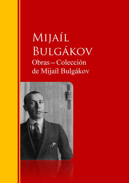 Obras ─ Colección  de Mijaíl Bulgákov