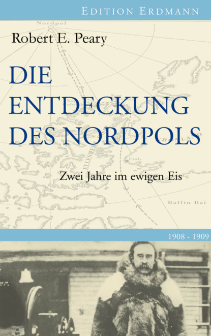 Скачать книгу Die Entdeckung des Nordpols