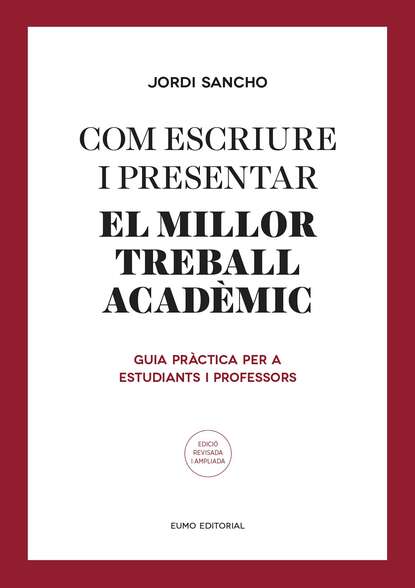 Скачать книгу Com escriure i presentar el millor treball acadèmic