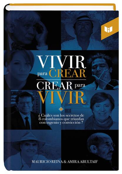 Скачать книгу Vivir para crear, crear para vivir