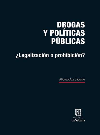 Скачать книгу Drogas y políticas públicas
