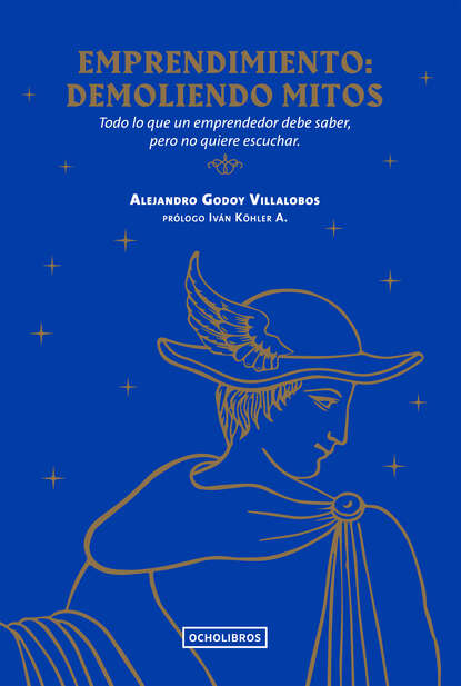Скачать книгу Emprendimiento: demoliendo mitos