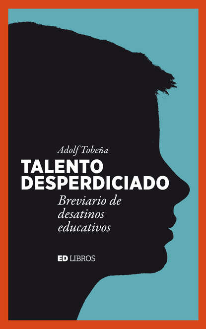 Скачать книгу Talento desperdiciado