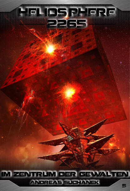 Скачать книгу Heliosphere 2265 - Band 5: Im Zentrum der Gewalten (Science Fiction)