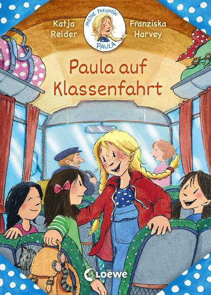 Скачать книгу Meine Freundin Paula - Paula auf Klassenfahrt