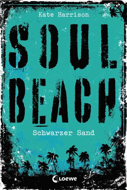 Скачать книгу Soul Beach 2 - Schwarzer Sand