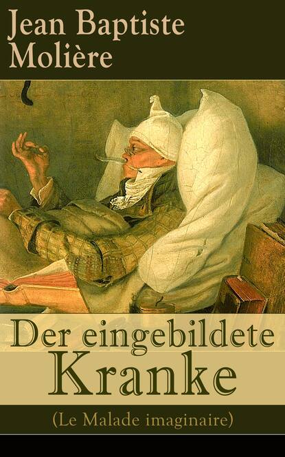 Скачать книгу Der eingebildete Kranke (Le Malade imaginaire)