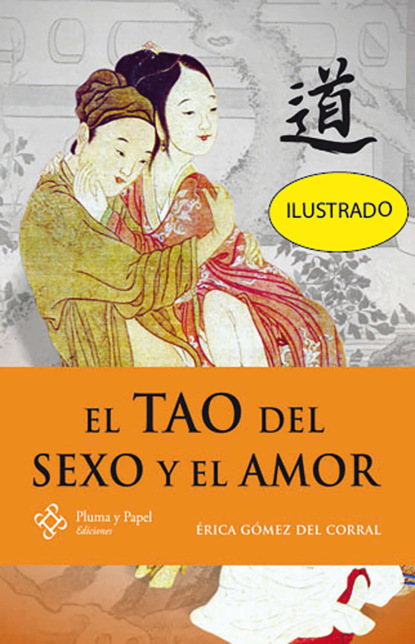Скачать книгу El Tao del sexo y el amor