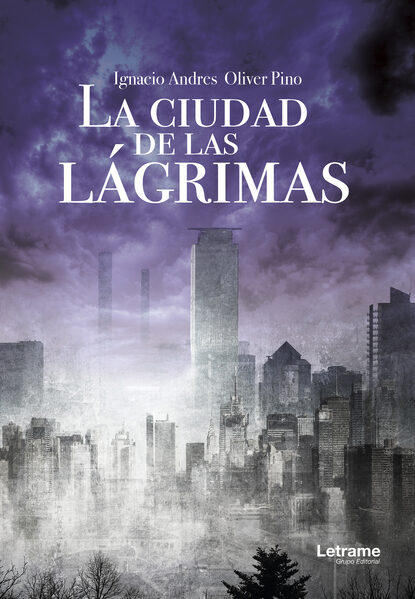 Скачать книгу La ciudad de las lágrimas