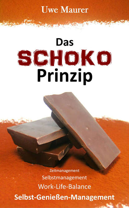 Скачать книгу Das SCHOKO Prinzip