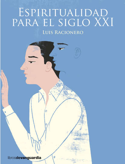 Скачать книгу Espiritualidad para el siglo XXI