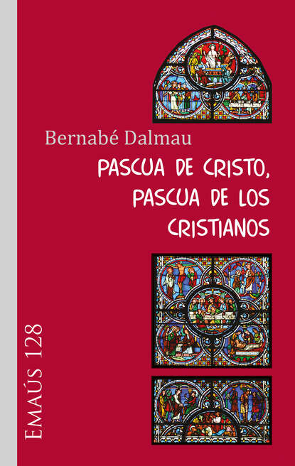 Скачать книгу Pascua de Cristo, Pascua de los cristianos