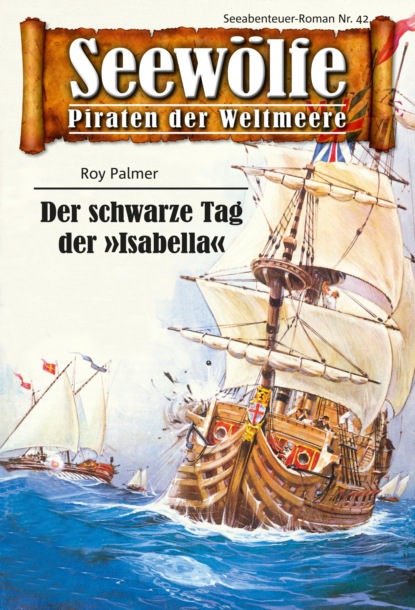 Скачать книгу Seewölfe - Piraten der Weltmeere 42