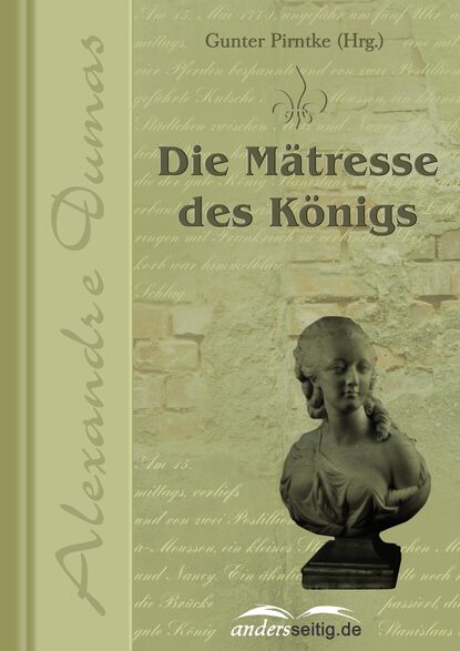 Скачать книгу Die Mätresse des Königs