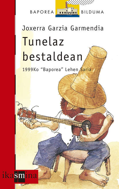 Скачать книгу Tunelaz bestaldean