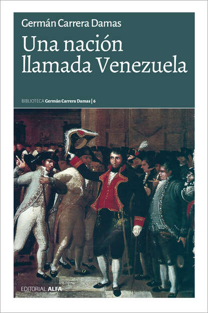 Скачать книгу Una nación llamada Venezuela