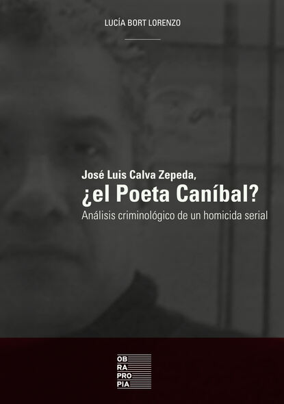 Скачать книгу José Luis Calva Zepeda, ¿el Poeta Caníbal?