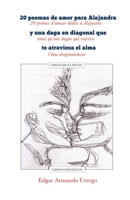 Скачать книгу 20 poemas de amor para Alejandra y una daga en diagonal que te atraviesa el alma