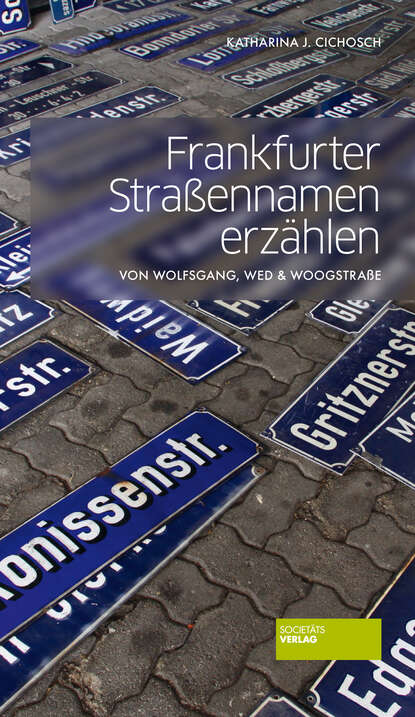 Скачать книгу Frankfurter Straßennamen erzählen