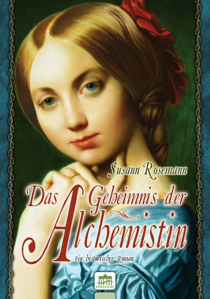 Скачать книгу Das Geheimnis der Alchemistin