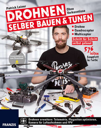 Скачать книгу Drohnen selber bauen & tunen