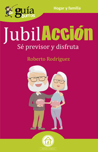 Скачать книгу GuíaBurros JubilAcción