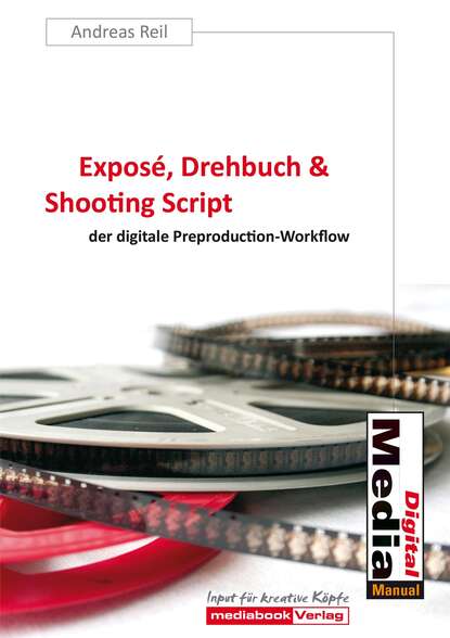 Скачать книгу Exposé, Drehbuch & Shooting Script
