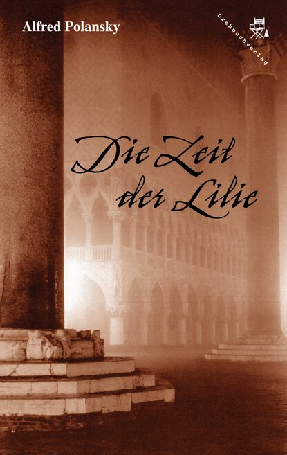 Скачать книгу Die Zeit der Lilie
