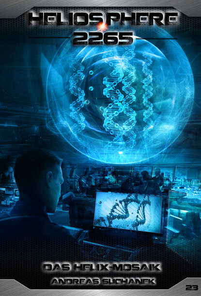 Скачать книгу Heliosphere 2265 - Band 23: Das Helix-Mosaik (Science Fiction)