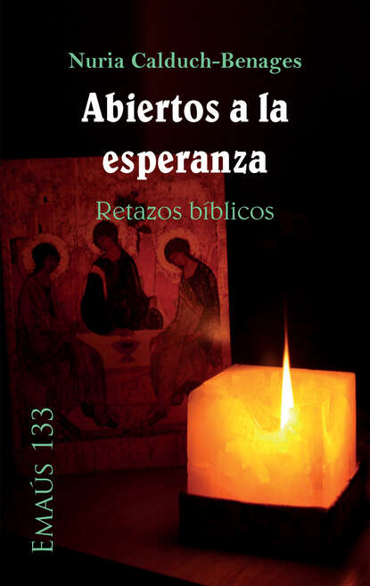 Скачать книгу Abiertos a la esperanza. Retazos bíblicos