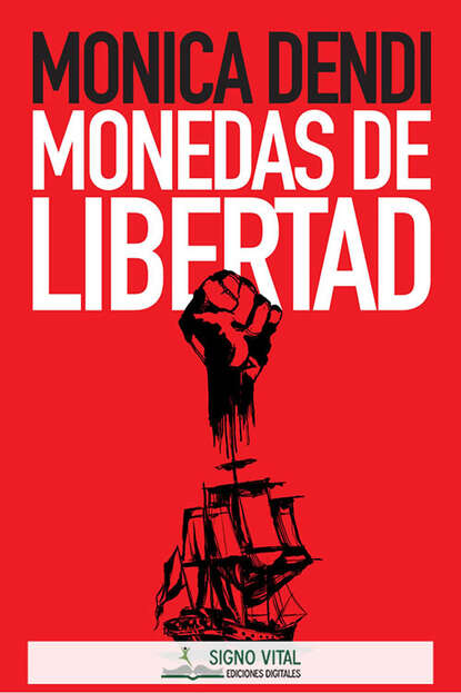Скачать книгу Monedas de libertad