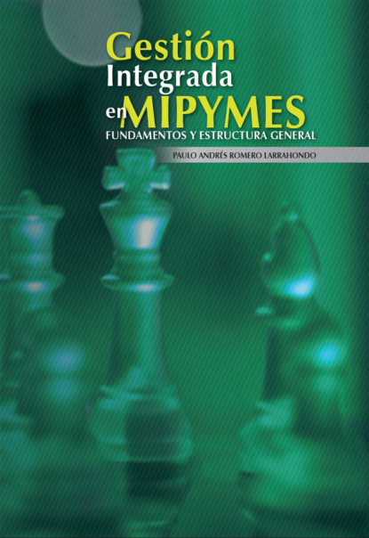 Скачать книгу Gestión integrada en Mypimes