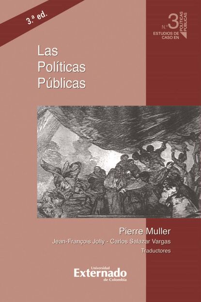 Скачать книгу Las políticas públicas, 3.ª ed.