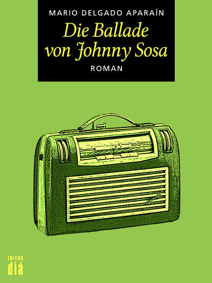 Скачать книгу Die Ballade von Johnny Sosa