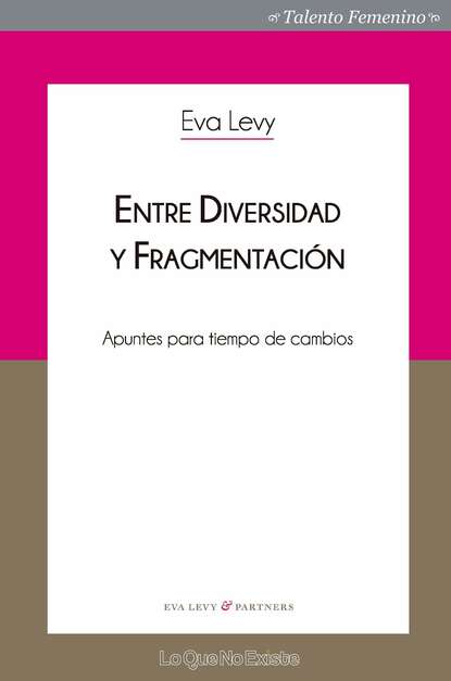 Скачать книгу Entre diversidad y fragmentación