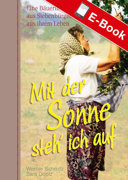 Скачать книгу Mit der Sonne steh' ich auf