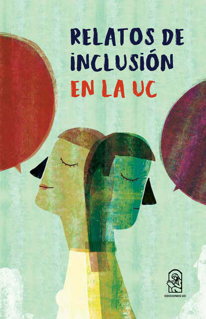 Скачать книгу Relatos de inclusión en la UC