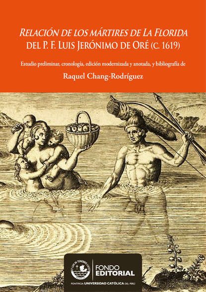 Скачать книгу Relación de los mártires de la Florida del P. F. Luis Jerónimo de Oré (C.1619)