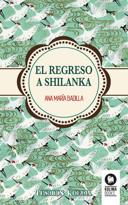 Скачать книгу El regreso a Shilanka