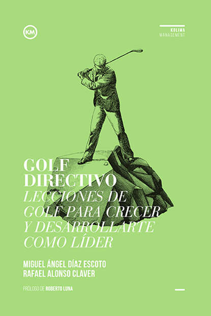 Скачать книгу Golf Directivo