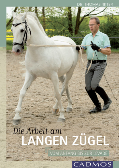 Скачать книгу Die Arbeit am Langen Zügel