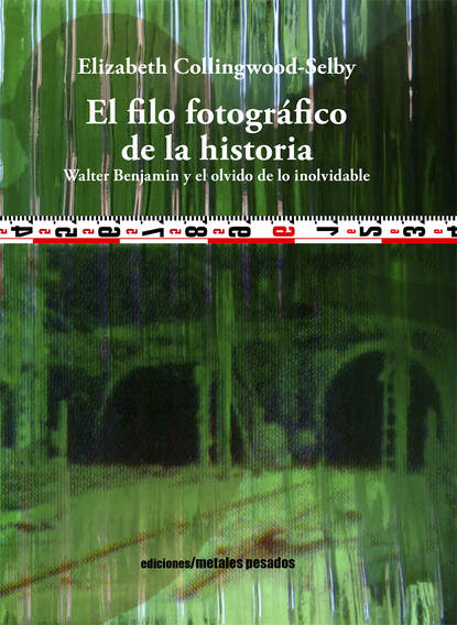 Скачать книгу El filo fotográfico de la historia