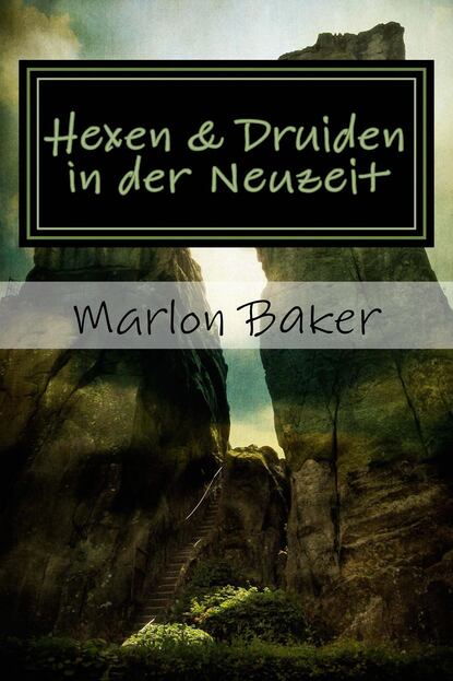 Скачать книгу Hexen und Druiden in der Neuzeit