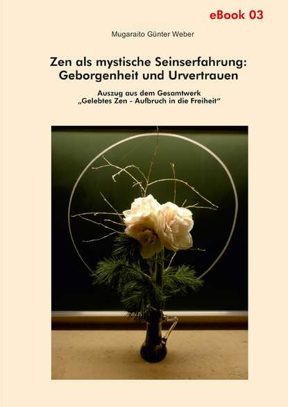 Скачать книгу Zen als mystische Seinserfahrung: Geborgenheit und Urvertrauen